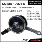 LC135-AUTO HPSP SUPER PRO CRANKSHAFT COMP.SET JET 2MM / JET 4MM / JET 4.65MM / JET 6MM / JET 8MM / JET 10