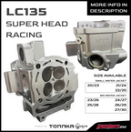 TONNKA WEAPON LC135 SUPER HEAD RACING CNC