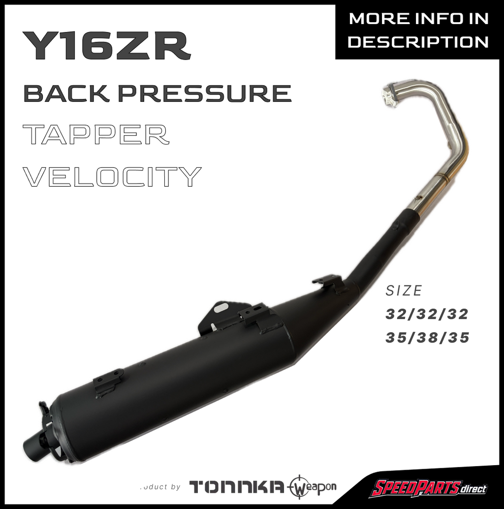 TONNKA WEAPON Y16ZR TAPPER VELOCITY BACK PRESSURE EXHAUST